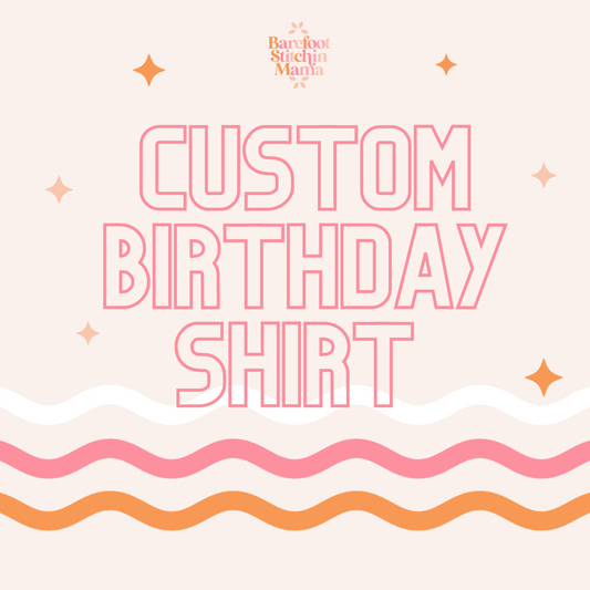 Custom Birthday Shirt